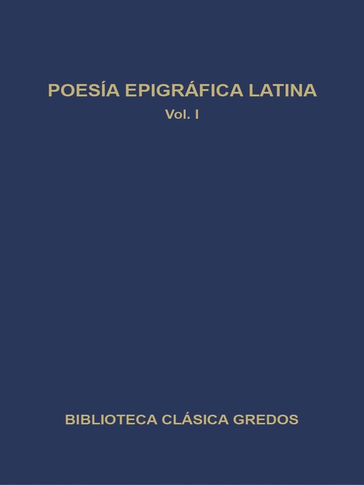 Title details for Poesía epigráfica latina I by Varios autores - Available